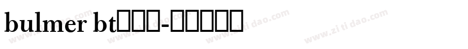 bulmer bt转换器字体转换